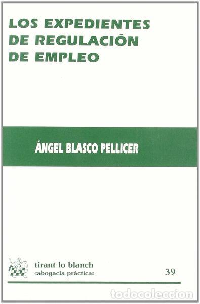 Livres: Los Expedientes de Regulaci&oacute;n de Empleo- 9788498764833