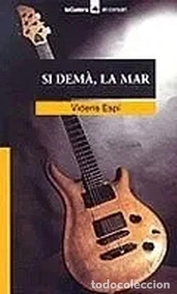 Livros em segunda m&atilde;o: Si dem&agrave;, la mar- 9788424682521