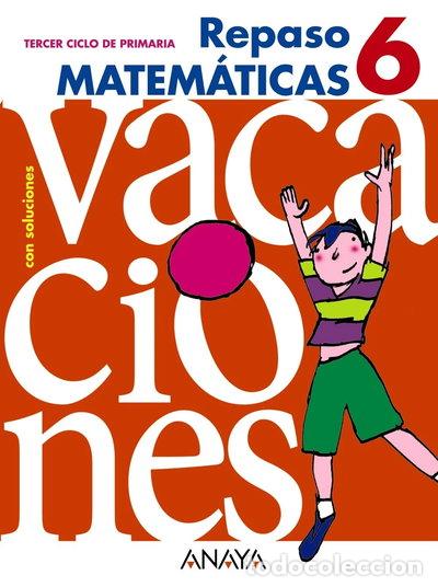 Libros: Repaso Matem&aacute;ticas 6- 9788466705448