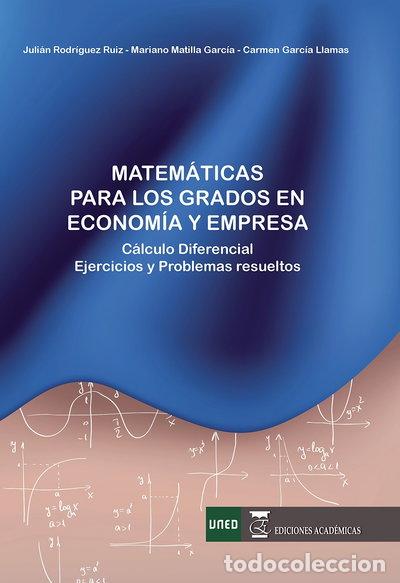 Libros: Matem&aacute;ticas para los grados en econom&iacute;a y empresa- 9788492477913