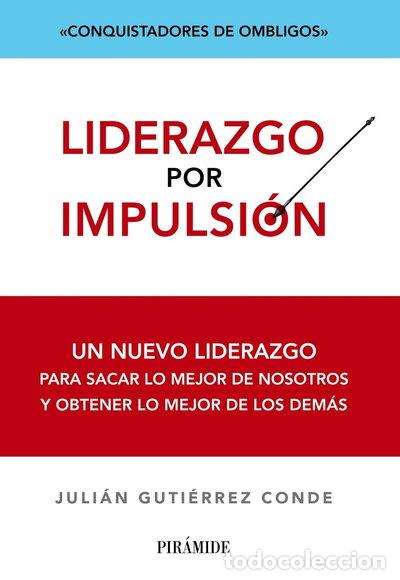 B&uuml;cher: Liderazgo por impulsi&oacute;n- 9788436828344