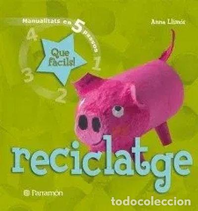 Livros em segunda m&atilde;o: Reciclatge que f&agrave;cils- 9788434229037