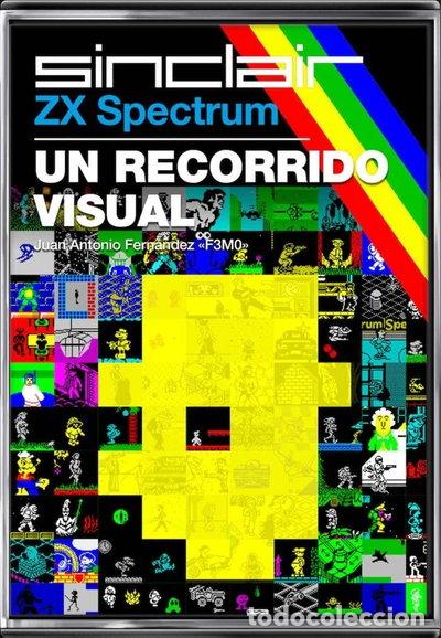 Libros: ZX Spectrum: Un recorrido visual- 9788417389307