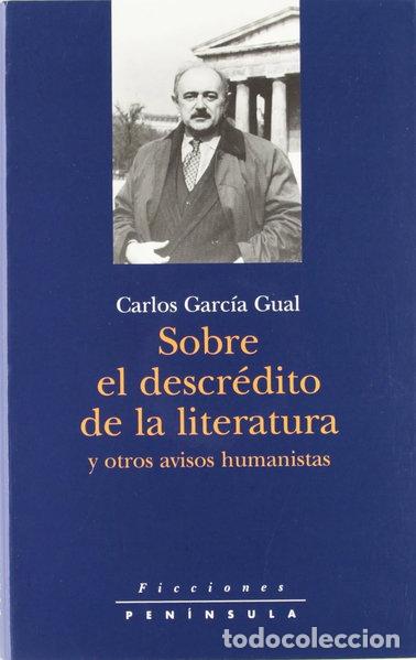 Libros: Sobre el descr&eacute;dito de la literatura y otros avisos humanistas- 9788483071922