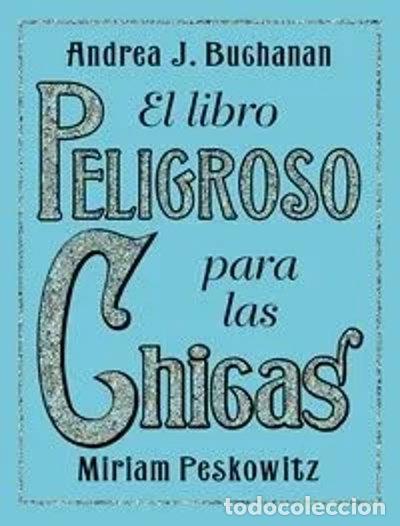 Libros: El libro peligroso para las chicas- 9788449321139 - Foto 1