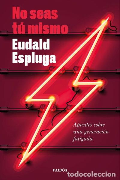 Libros: No seas t&uacute; mismo- 9788449338632 - Foto 1