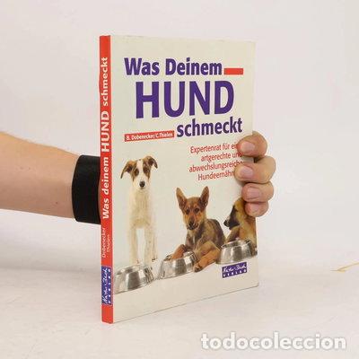 Livres: Was deinem hund schmeckt- 9783894402372