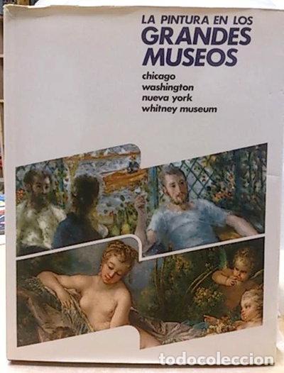 Livros em segunda m&atilde;o: La pintura en los grandes museos- 9788432004674