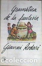 Livres: Gram&aacute;tica de la fantas&iacute;a- 9788473961264