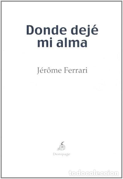 Libros: Donde dej&eacute; mi alma- 9788492719365 - Foto 1