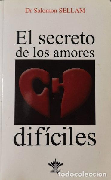 Livres: El secreto de los amores dif&iacute;ciles- 9782915227574