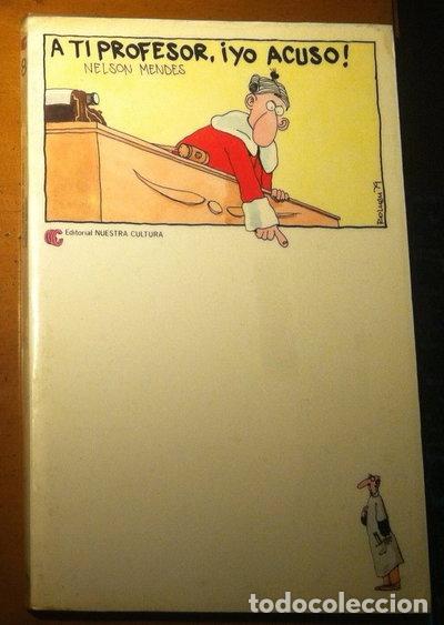 Libros: A ti, profesor, &iexcl;yo acuso!- 9788474650204 - Foto 1