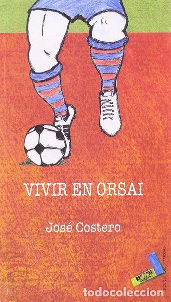Libros: Vivir en Orsai- 9788496687028 - Foto 1