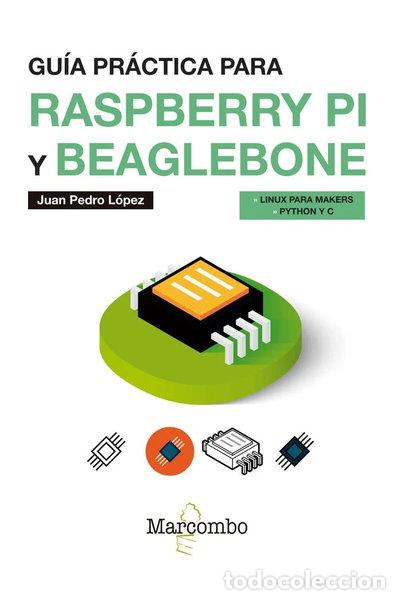books: Gu&iacute;a pr&aacute;ctica para Raspberry Pi y Beaglebone- 9788426726698