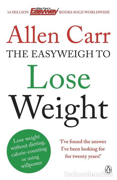 books: Allen Carr's Easyweigh to Lose Weight- 9780718194727