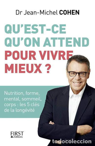Libros: Qu'est-ce qu'on attend pour vivre mieux ?- 9782412015100