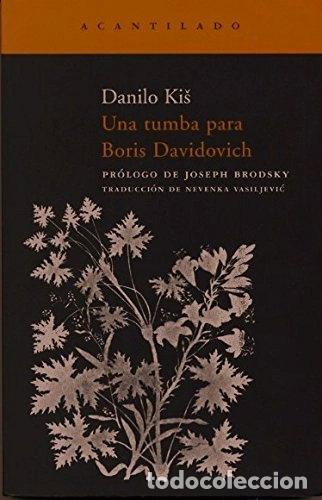 Libros: Una tumba para Boris Davidovich- 9788496489998