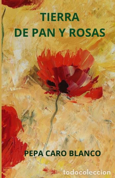 books: Tierra de pan y rosas- 9798770947403