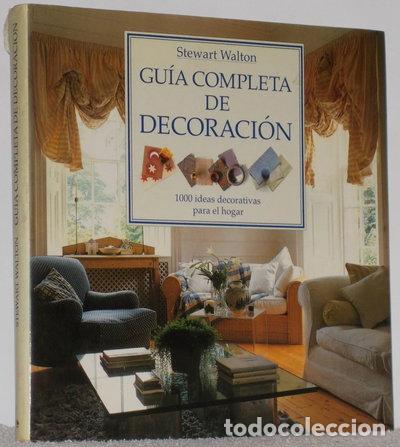 Libros: Gu&iacute;a completa de decoraci&oacute;n- 9788422663614
