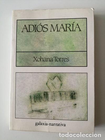Libros: Adi&oacute;s, Mar&iacute;a- 9788471546555 - Foto 1
