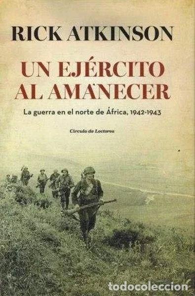 Libros: Un ej&eacute;rcito al amanecer- 9788467267044 - Foto 1