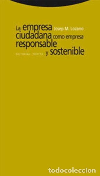 Libros: La empresa ciudadana como empresa responsable y sostenible- 9788498790573
