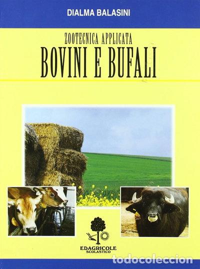 B&uuml;cher: Zootecnica applicata. Bovini e bufali- 9788820645366