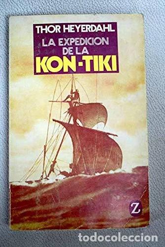 Libros: La expedici&oacute;n de la 'Kon-Tiki'- 9788426107589