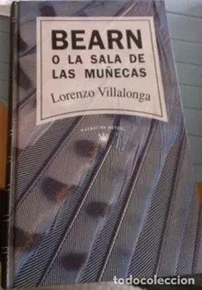 B&uuml;cher: Bearn o la sala de las mu&ntilde;ecas- 9788447307487
