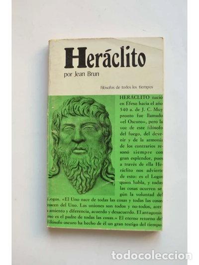 Libros: Her&aacute;clito o el fil&oacute;sofo del eterno retorno- 9788471663788