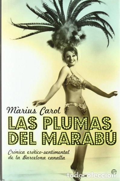 Libros: Las plumas del marab&uacute;- 9788497348805