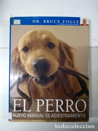 B&uuml;cher: El perro. Nuevo manual de adiestramiento- 9788428214148