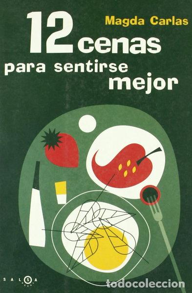 B&uuml;cher: 12 cenas para sentirse mejor- 9788483076606