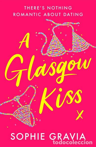 Libros: A Glasgow Kiss- 9781398706675