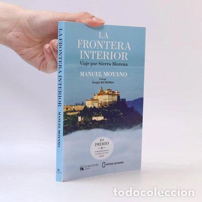 B&uuml;cher: La frontera interior: Viaje por Sierra Morena- 9788491879879