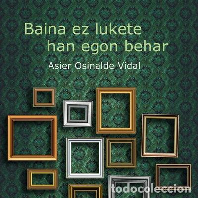 Libros: Baina ez lukete han egon behar- 9788491092131