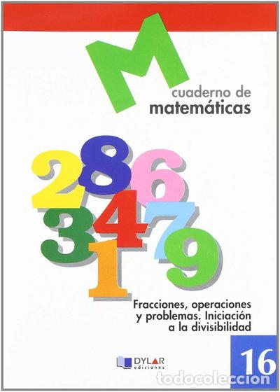 Livros em segunda m&atilde;o: Matem&aacute;ticas 16 - Fracciones, Operaciones y Problemas- 9788489655690