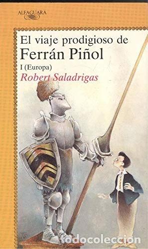 Livros em segunda m&atilde;o: El viaje prodigioso de Ferr&aacute;n Pi&ntilde;ol- 9788420445304