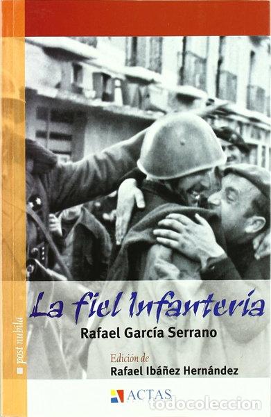 Livros em segunda m&atilde;o: La Fiel Infanter&iacute;a- 9788497390408