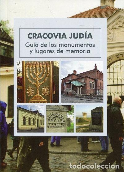 Libros: Cracovia jud&iacute;a: Gu&iacute;a de los monumentos y lugares de memoria- 9788379980888