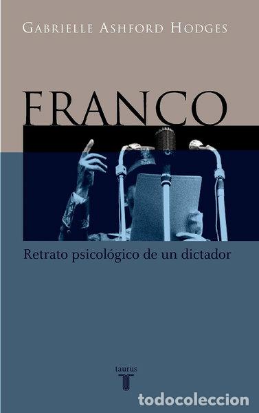 Libros: Franco, retrato psicol&oacute;gico de un dictador- 9788430604449
