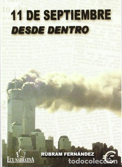 Libros: 11 de Septiembre desde dentro- 9788484541981