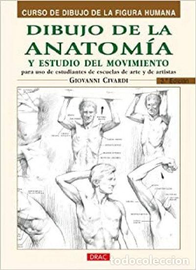 Libros: Dibujo de la anatom&iacute;a y estudio del movimiento- 9788495873606