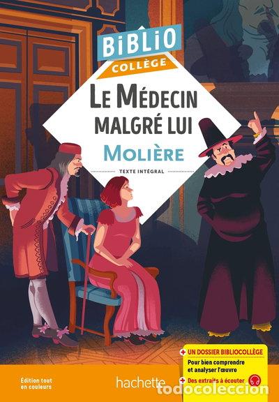 Libros: Le M&eacute;decin malgr&eacute; lui- 9782017167143