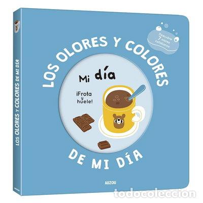 Libros: Los olores y colores de mi d&iacute;a- 9791039502726
