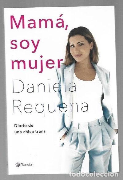 B&uuml;cher: Mam&aacute;, soy mujer- 9788408258926