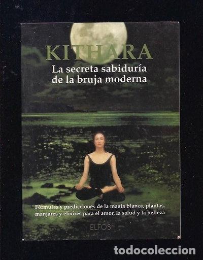 Libros: Kithara: La secreta sabidur&iacute;a de la bruja moderna- 9788488990556