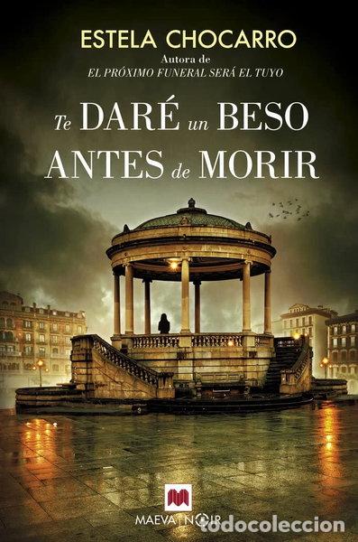 books: Te dar&eacute; un beso antes de morir- 9788416690664