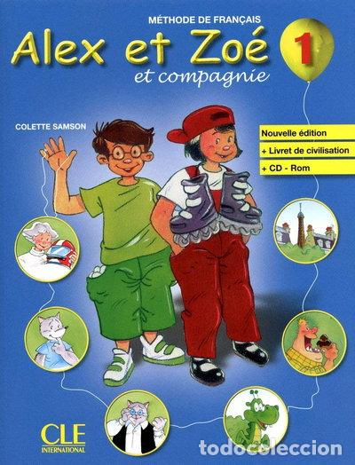 Livres: Alex et Zo&eacute; et Compagnie 1- 9782090383300