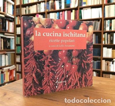 Libros: La cucina ischitana. Ricette popolari- 9788889144039